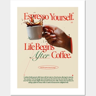 Espresso Yourself. Fun Typography Design. Posters and Art